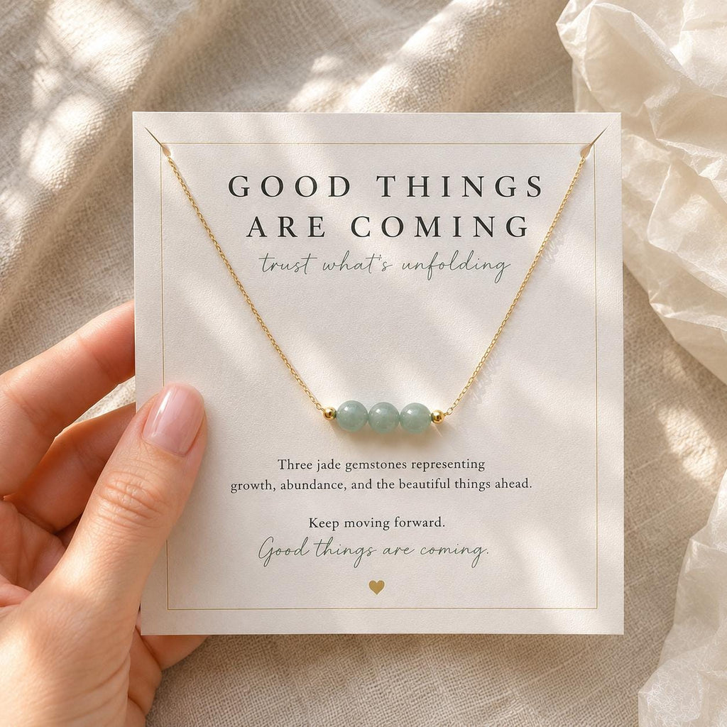 Encouragement Gift for Women, Good Things Are Coming Bracelet or Necklace, Jade Gemstones, New Beginnings, Graduation Gift for Girls